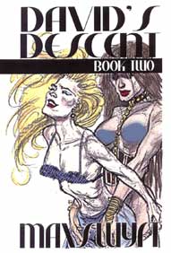 Davids Descent Book 2 by Max Swyft mags inc, Reluctant press, crossdressing stories, transgender stories, transsexual stories, transvestite stories, female domination, Max Swift